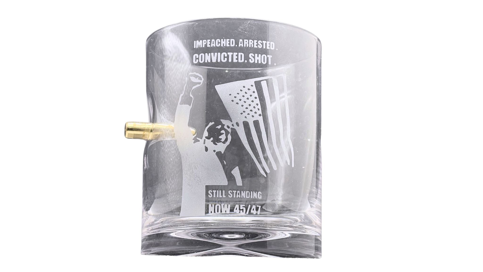 President Donald Trump Still Standing Whiskey Glass: Limited Edition